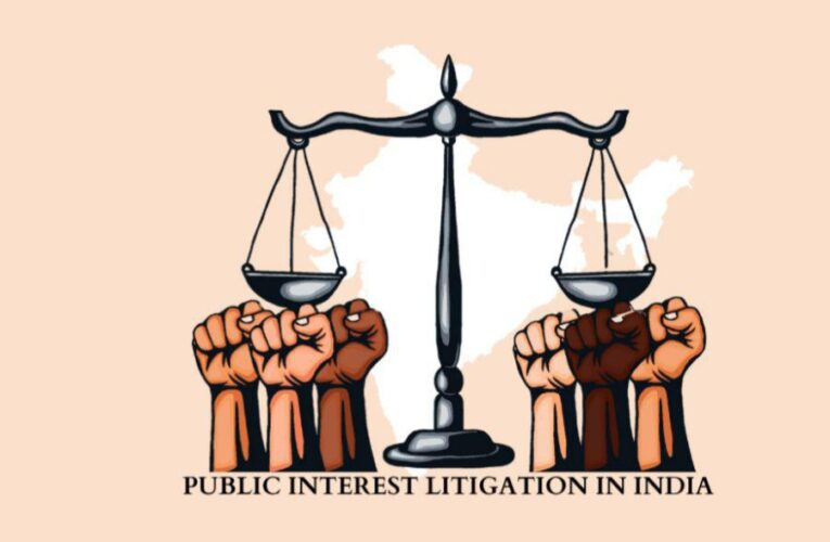 Public Interest Litigation in India’s Legal system